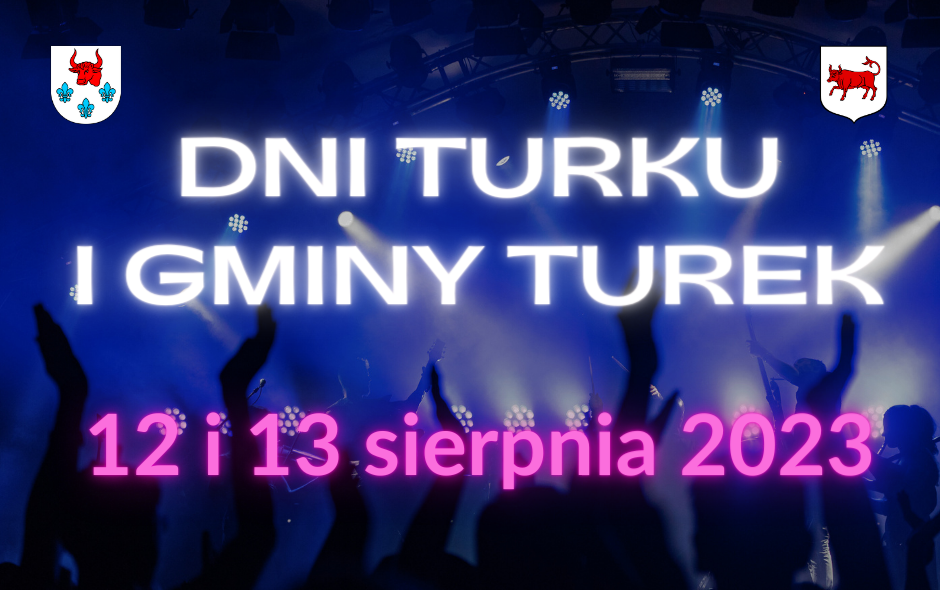 Zapraszamy na Dni Turku i Gminy Turek