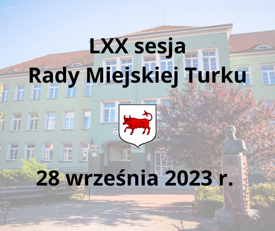 28 września odbędzie się sesja Rady Miejskiej Turku