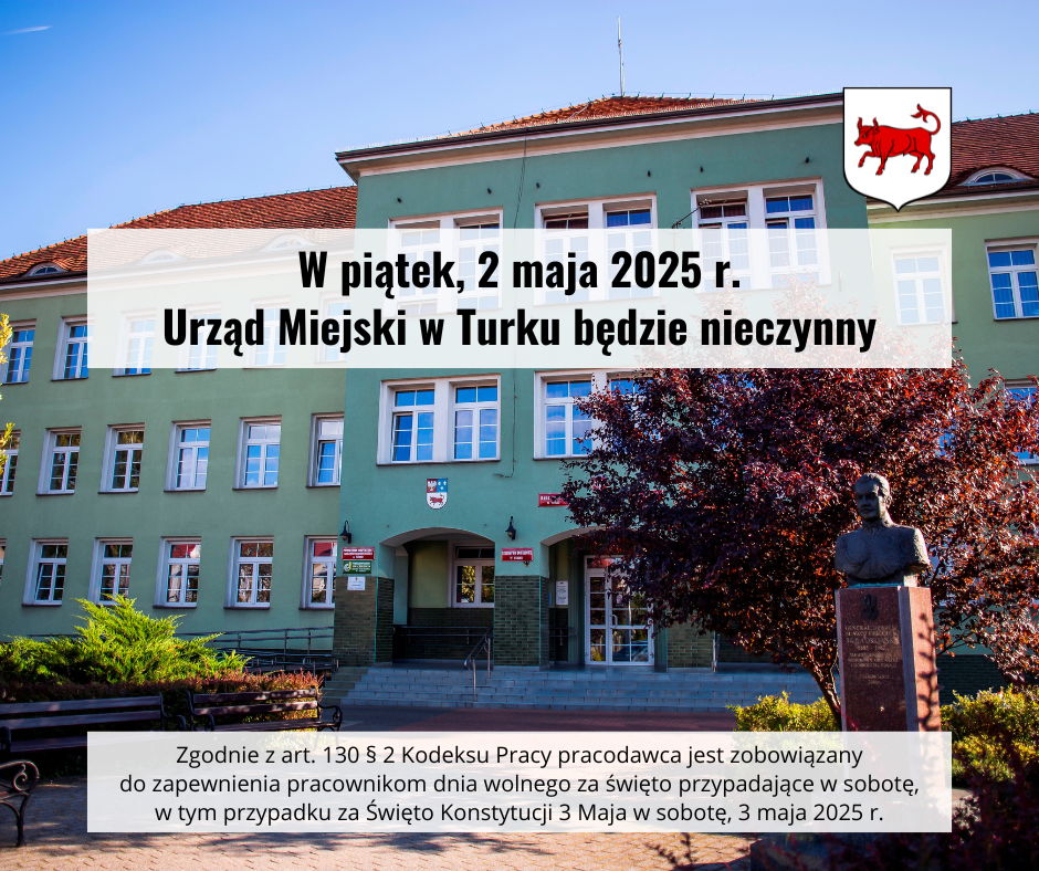 2 maja dniem wolnym w Urzędzie Miejski w Turku