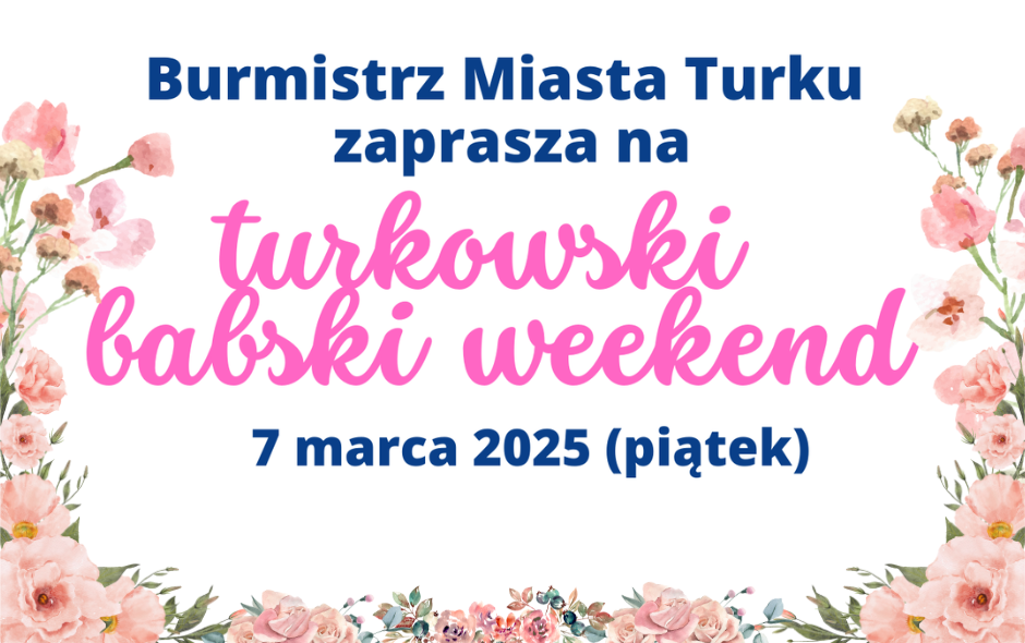 Turkowski Babski Weekend