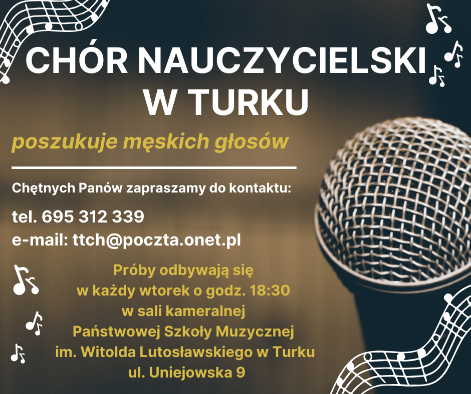 Męskie głosy w Chórze Nauczycielskim w Turku poszukiwane