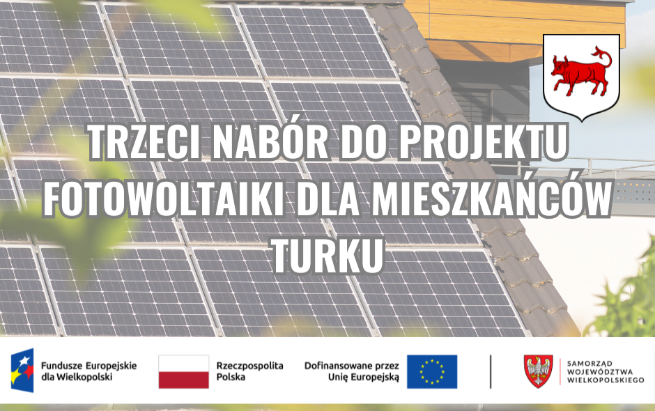 Trzeci nabór do projektu fotowoltaiki dla mieszkańców Turku
